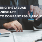 Navigating the Labuan Legal Landscape: A Guide to Company Regulations