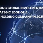 Maximizing Global Investments: The Strategic Edge of a Labuan Holding Company in 2025