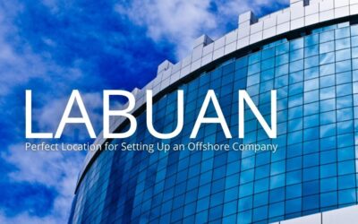 Why Labuan Is the Ideal Choice for Your Offshore Company in 2023 and Beyond